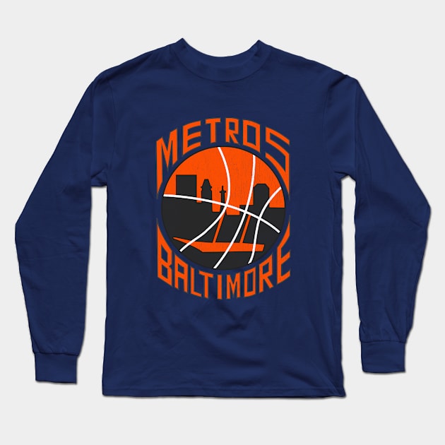 Retro Baltimore Metros Baseball 1978 Long Sleeve T-Shirt by LocalZonly